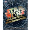 Star Wars: Absolútne všetko, čo potrebujete vedieť Star Wars: Absolútne všetko, čo potrebujete vedieť