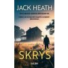 Skrýš - Jack Heath Skrýš - Jack Heath