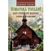 Šumavská toulání - Jaroslav Pulkrábek Šumavská toulání - Jaroslav Pulkrábek