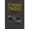 Die Stimme des Wahns Die Stimme des Wahns