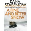 Fine And Bitter Snow Fine And Bitter Snow