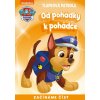Od pohádky k pohádce – Tlapková patrola (kolektív) Od pohádky k pohádce – Tlapková patrola (kolektív)
