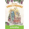 E-kniha Vinice v Provence - Ruth Kelly E-kniha Vinice v Provence - Ruth Kelly