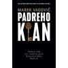 Padreho klan: Thriller zo zákulisia policajnej mafie Padreho klan: Thriller zo zákulisia policajnej mafie
