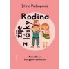 Rodina žije z lásky - Jiřina Prekopová Rodina žije z lásky - Jiřina Prekopová