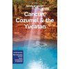 Cancun, Cozumel & the Yucatan - Regis St Louis, Ray Bartlett, Ashley Harrell