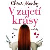 V zajetí krásy - Chris Manby
