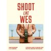 SHOOT LIKE WES SHOOT LIKE WES
