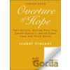 Overture of Hope - Isabel Vincent Overture of Hope - Isabel Vincent