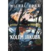 Kolem Jakuba - Vrba Michal Kolem Jakuba - Vrba Michal