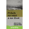 E-kniha Příběh na smrt a na život - Wojciech Tochman E-kniha Příběh na smrt a na život - Wojciech Tochman