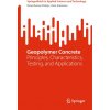 Geopolymer Concrete (Kiran Kumar Poloju)(Brožovaná) Geopolymer Concrete (Kiran Kumar Poloju)(Brožovaná)