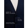 Guide to men's tailoring, Volume I (black & white) Guide to men's tailoring, Volume I (black & white)