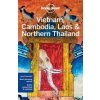 Lonely Planet Vietnam, Cambodia, Laos & Northern Thailand Lonely Planet Vietnam, Cambodia, Laos & Northern Thailand