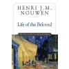 Life of the Beloved (Henri J. M. Nouwen)(Brožovaná) Life of the Beloved (Henri J. M. Nouwen)(Brožovaná)