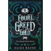 Court of Greed and Gold - Special Edition Court of Greed and Gold - Special Edition