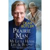 Prairie Man - Dean Butler Prairie Man - Dean Butler