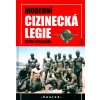 Moderní cizinecká legie (Jiří Špalek) Moderní cizinecká legie (Jiří Špalek)