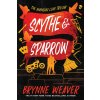Scythe & Sparrow (The Ruinous Love Trilogy #3) (Brynne Weaver) Scythe & Sparrow (The Ruinous Love Trilogy #3) (Brynne Weaver)