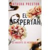 EL DESPERTAR (NATASHA PRESTON)(Kniha) EL DESPERTAR (NATASHA PRESTON)(Kniha)
