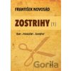 Zostrihy - František Novosád Zostrihy - František Novosád