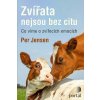 Zvířata nejsou bez citu - Jensen Per J Zvířata nejsou bez citu - Jensen Per J