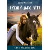 Rychlý jako vítr - Carola Wimmer Rychlý jako vítr - Carola Wimmer