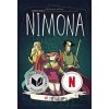 Nimona - Noelle Stevenson Nimona - Noelle Stevenson