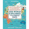 Prisoners of Geography Prisoners of Geography