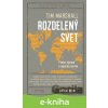 E-kniha Rozdelený svet - Tim Marshall E-kniha Rozdelený svet - Tim Marshall