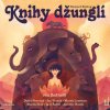 Knihy džunglí - Rudyard Kipling Knihy džunglí - Rudyard Kipling