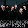 Čechomor: Místečko (Reedice) - CD Čechomor: Místečko (Reedice) - CD