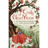 Emily of New Moon (L M Montgomery)(Brožovaná) Emily of New Moon (L M Montgomery)(Brožovaná)