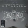 LP Various: The Blackest Album - An Industrial Tribute To Metallica LTD LP Various: The Blackest Album - An Industrial Tribute To Metallica LTD