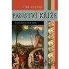 Panství kříže - Tom Holland Panství kříže - Tom Holland