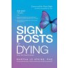 Sign Posts of Dying Sign Posts of Dying