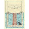 Havran v okne, Galandia a iné príhody - Mojžišová Zuzana Havran v okne, Galandia a iné príhody - Mojžišová Zuzana