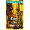 Egypt veľkých faraónov - Christian Jacq Egypt veľkých faraónov - Christian Jacq