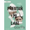 Přestaň mi lhát - Andrea Contos Přestaň mi lhát - Andrea Contos