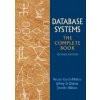Database Systems (Hector Garcia-Molina,Jeffrey D. Ullman,Jennifer D. Widom)(Pevná) Database Systems (Hector Garcia-Molina,Jeffrey D. Ullman,Jennifer D. Widom)(Pevná)