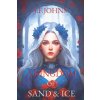 A kingdom of sand and ice (J. F.Johns)(Brožovaná) A kingdom of sand and ice (J. F.Johns)(Brožovaná)