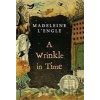 A Wrinkle in Time - Madeleine L'Engle A Wrinkle in Time - Madeleine L'Engle