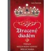 Ztracený diadém - Případy královského soudce Melichara - Jan Bauer Ztracený diadém - Případy královského soudce Melichara - Jan Bauer