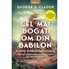 Cel mai bogat om din Babilon Cel mai bogat om din Babilon