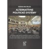 Alternatívne politické systémy Alternatívne politické systémy