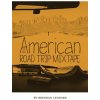 New American Road Trip Mixtape (Brendan Leonard)(Brožovaná) New American Road Trip Mixtape (Brendan Leonard)(Brožovaná)