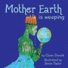 Mother Earth is Weeping (Claire Donald)(Brožovaná) Mother Earth is Weeping (Claire Donald)(Brožovaná)