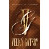 Veľký Gatsby - Francis Scott Fitzgerald Veľký Gatsby - Francis Scott Fitzgerald