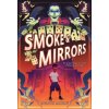Smoke & Mirrors Smoke & Mirrors