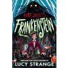 Frankenstein: Abridged for Young Readers (Mary Shelley,Lucy Strange)(Brožovaná) Frankenstein: Abridged for Young Readers (Mary Shelley,Lucy Strange)(Brožovaná)